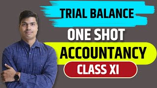 Trial Balance One Shot Class 11 Accountancy Complete chapter in one go  Easiest Explanation [upl. by Rebma]