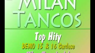 Milan Tancos TOP HITY DEMO 15 amp DEMO 16 Cardase [upl. by Ibib]