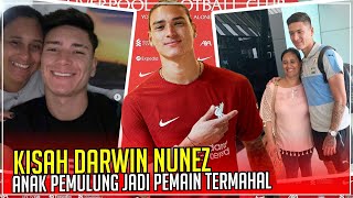 DARWIN NUNEZ SI ANAK PEMULUNG YANG MENJADI PEMAIN TERMAHAL DALAM SEJARAH LIVERPOOLL [upl. by Timothy]