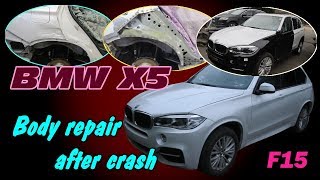 BMW X5 F15 Body repair Ремонт кузова [upl. by Robi748]