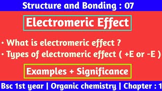 Electromeric Effect amp its types  Structure and Bonding  Bsc 1st year chemistry  By Chemboost [upl. by Everett]