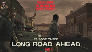 The Walking Dead Telltale Walkthrough Gameplay  Ep 3 Part 1 Ghost Town [upl. by Rimisac271]