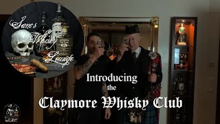 Introducing the Claymore Whisky Club [upl. by Eniluap26]