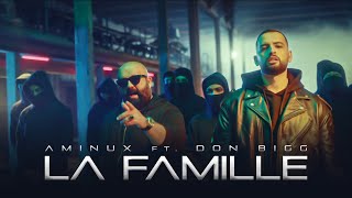 Aminux ft Don Bigg  La Famille Official Music Video [upl. by Ahseneuq580]