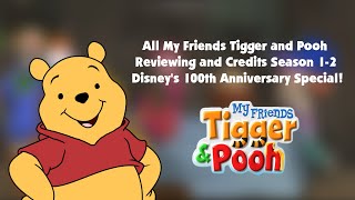 All My Friends Tigger amp Pooh Reviewing and Credits Season 12 Disneys 100th Anniversary Special [upl. by Hallette]