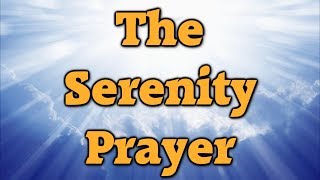 The Serenity Prayer [upl. by Bailey]