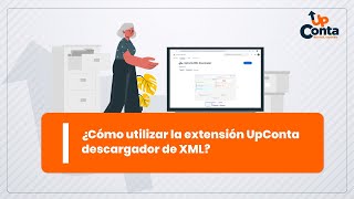 ¿Cómo utilizar la extensión UpConta Descargador XML [upl. by Marylynne]