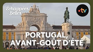 Portugal un avantgoût dété  Échappées belles [upl. by Zoba]