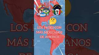 LOS PAISES CON MÁS MEXICANOS DE AMÉRICA countryballs paises mapa guerra mexico [upl. by Barcot]