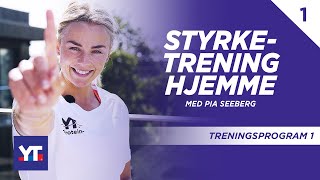 Styrketrening hjemme 💪Treningsprogram 1  Pia Seeberg viser deg hvordan [upl. by Arek859]