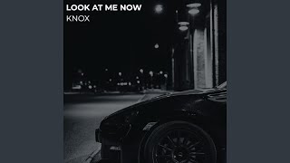 Look at Me Now [upl. by Mani]