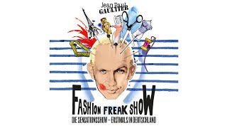 Jean Paul Gaultiers Fashion Freak Show  DeutschlandPremiere [upl. by Faruq]