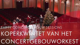 Koperkwintet van het Concertgebouworkest  Empty Concertgebouw Sessions [upl. by Anial538]