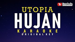 Hujan  Utopia Karaoke [upl. by Erlandson788]