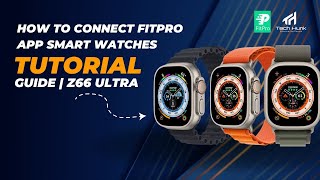 Comment Connecter Votre Montre En Toute Simplicité Avec Lapplication Fitpro [upl. by Gingras875]