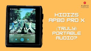 Hidizs AP80 ProX Portable DAP Perfection [upl. by Triley444]