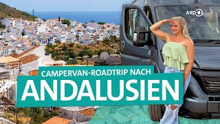 Andalusien CampervanRoadtrip von Malaga bis Sevilla  ARD Reisen [upl. by Verdha]