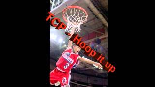 TCP  Hoop it up Like Mike Track [upl. by Garges]