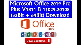 Microsoft Office 2019 Pro Plus V1811 B 1102920108 32Bit  64Bit Download [upl. by Salvador]