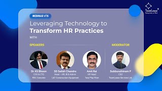 TeamLease Webinar 76  Leveraging Technology to Transform HR Practices [upl. by Okomot]