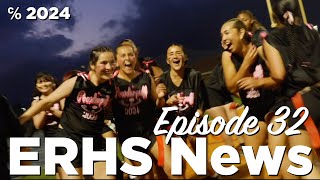 ERHS News Episode 32 co2024 [upl. by Ardien252]