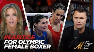 Megyn Kelly Calls Out Injustice of Female Boxer Brutalized at Olympics with Charlie Kirk [upl. by Aikcin651]