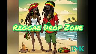 REGGAE DROP ZONE [upl. by Shien]