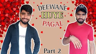 Deewane Huye Pagal  Part 2  Sandeep Mehmi [upl. by Guinn]