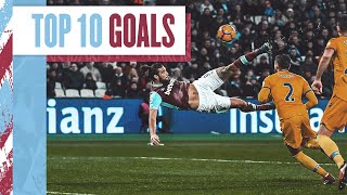 Lanzini Screamer Payets Stunning Freekick 🎯 amp More  West Hams Top 10 Premier League Goals [upl. by Onez802]