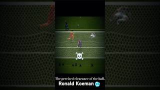 Ronald Koeman CLEARANCE 🥶 koeman cold football soccer eafc24 edit gaming fcmobile boston [upl. by Manuel]