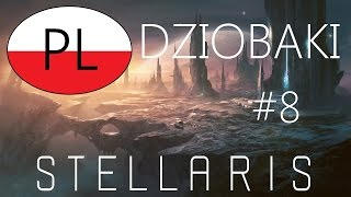 Zagrajmy w Stellaris po polsku Dziobaki 8 [upl. by Ykcin]