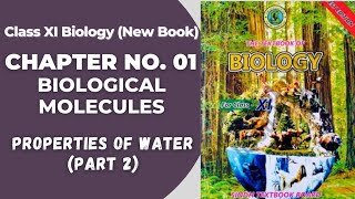 Ch 1 Biological Molecules Properties of water  Class 11 biology new book  Sindh board [upl. by Fleck]