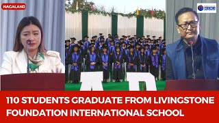 110 STUDENTS GRADUATE FROM LIVINGSTONE FOUNDATION INTERNATIONAL SCHOOL [upl. by Crooks]