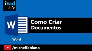 DOCUMENTOS  Como criar Documentos no Word  Interface Gráfica  Criar Documentos 01 [upl. by Specht]