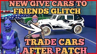 NEW GIVE CARS TO FRIENDS GLITCH GTA5 AFTER PATCH FACILITY GCTF GTA V NEW OTR [upl. by Pederson]