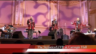 The Stylistics LIVE at Carnegie Hall Oct 11 2024 Full Concert [upl. by Plante209]