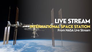 Internation Space Station  LIVE [upl. by Notniw709]