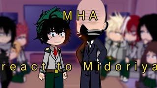 MHA react to Love n comedyDadForOneShigadeku BROTHER kinda [upl. by Sugden]