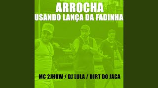 Arrocha Usando Lança da Fadinha Live [upl. by Teplitz]