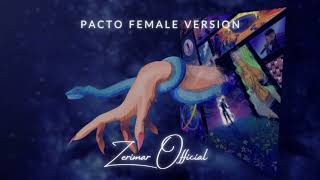 Zerimar  Pacto Female Version [upl. by Rab]