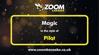 Pilot  Magic  Karaoke Version from Zoom Karaoke [upl. by Einnaj]