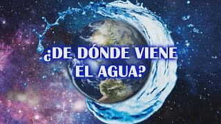 ¿Por qué hay tanta agua en el planeta Tierra y su origen [upl. by Zashin]