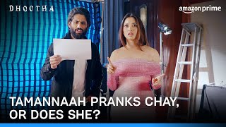 Tamannaah Bhatia Pranks Naga Chaitanya  Dhootha  Prime Video India [upl. by Ennairb614]