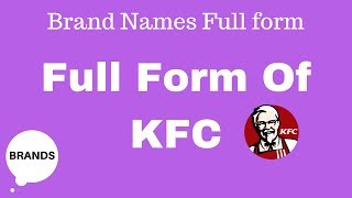 KFC Full Form [upl. by Akkin237]