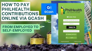 How to pay PhilHealth Contributions with Ease Using GCash  Employed to Self employed [upl. by Nesnaj411]