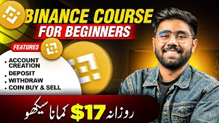 Binance Trading Complete Course for Beginners in 2024  Binance se Paise Kaise Kamaye [upl. by Ttemme]