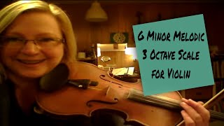 G Minor Melodic 3 Octave Scale for Violin [upl. by Godart]