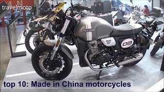 top 10 Made in China motorcycles 2019 [upl. by Jenica]