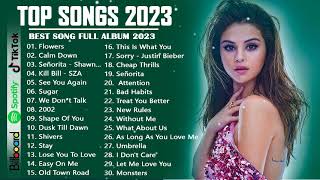 English Songs 2023 🧶 Top 40 Popular Songs Playlist 2023 🧶 Best English Music Collection 2023 89 [upl. by Sophey]