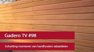 98 Schutting monteren van hardhouten rabatdelen [upl. by Corley]